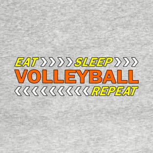 Eat sleep volleyball repeat t shirt. T-Shirt